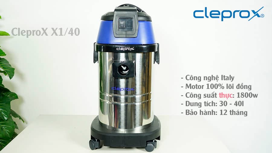 Máy hút bụi CLEPROX X1/40 thùng inox dày có công suất 1800W